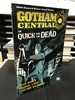 Gotham Central: the Quick and the Dead (#4)