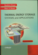 Thermal Energy Storage: Systems and Applications / Edition 2