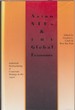 Asian Nies and the Global Economy: Industrial Restructuring and Corporate Strategy in the 1990s