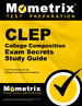 Clep College Composition Exam Secrets Study Guide: Clep Test Review for the College Level Examination Program