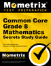 Common Core Grade 8 Mathematics Secrets Study Guide: Ccss Test Review for the Common Core State Standards Initiative