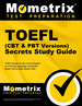 Toefl Secrets (Computer-Based Test Cbt & Paper-Based Test Pbt Version) Study Guide: Toefl Exam Review for the Test of English as a Foreign Language