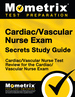 Cardiac/Vascular Nurse Exam Secrets Study Guide: Cardiac/Vascular Nurse Test Review for the Cardiac/Vascular Nurse Exam