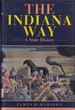 The Indiana Way: a State History (a Midland Book)