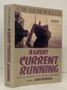 A Great Current Running: the U.S. -Russian Lena River Expedition [Signed Copy]