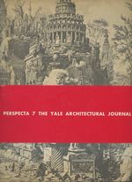 Perspecta 7, the Yale Architectural Journal