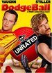 Dodgeball: A True Underdog Story [Unrated]