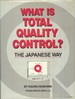 What is Total Quality Control? the Japanese Way
