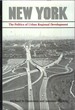 New York: the Politics of Urban Regional Development (Publication of the Franklin K. Lane Memorial Fund, Institute of Governmental Studies, Universit