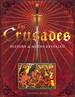 The Crusades History and Myths Revealed