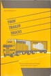 Twin Trailer Trucks: Effects on Highways and Highway Safety