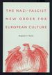 The Nazi-Fascist New Order for European Culture