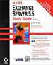 McSe Exchange Server 5.5 Study Guide Exam 70-081 (With Cd-Rom)