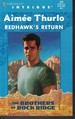 Redhawk's Return-the Brothers of Rock Ridge Book 510