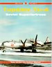 Tupolev Tu-4 Superfortress-Red Star Volume 7