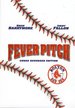 Fever Pitch [Curse Reversed Edition]