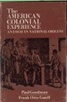 The American Colonial Experience; an Essay in National Origins