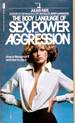 The Body Language of Sex, Power and Aggression