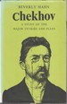 Chekhov: a Study of the Major Stories and Plays