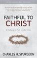 Faithful to Christ: a Challenge to Truly Live for Christ