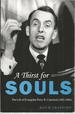 A Thirst for Souls: the Life of Evangelist Percy B Crawford (1902-1960)