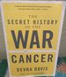 The Secret History of the War on Cancer Illustrated Edition