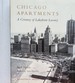 Chicago Apartments: a Century of Lakefront Luxury (Urban Domestic Architecture Series)