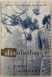 Disobedience: a Novel