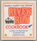 River Run Cookbook: Southern Comfort From Vermont