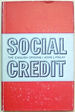 Social Credit: the English Origins