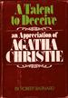 A Talent to Deceive: an Appreciation of Agatha Christie