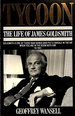 Tycoon: Life of James Goldsmith