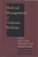 Medical Management of Diabetes Mellitus