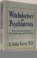 Witchdoctors and Psychiatrists: the Common Roots of Psychotherapy and Its Future