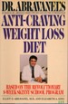 Dr. Abravanel's Anti-Craving Weight Loss Diet Based on the 8-Week Skinny School Program