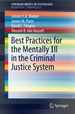 Best Practices for the Mentally Ill in the Criminal Justice System (Springerbriefs in Psychology)