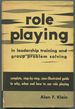 Role Playing in Leadership Training and Group Problem Solving