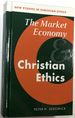 The Market Economy and Christian Ethics