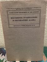 Molybdenite Investigations in Southeastern Alaska, Mineral Resources of Alaska 1943 and 1944