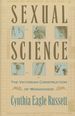 Sexual Science: the Victorian Construction of Womanhood