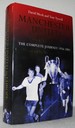 Manchester United in Europe: the Complete Journey 1956-2001