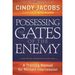 Possessing the Gates of the Enemy: a Training Manual for Militant Intercession (Paperback)