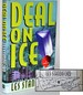 Deal on Ice: a Novel