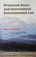 Protected Areas and International Environmental Law