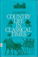 Country Life in Classical Times