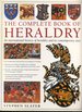 The Complete Book of Heraldry, an International History of Heraldry and Its Contemporary Uses