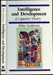 Intelligence and Development: a Cognitive Theory