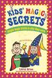 Kids' Magic Secrets: Simple Magic Tricks & Why They Work