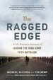 The Ragged Edge: a Us Marine's Account of Leading the Iraqi Army Fifth Battalion