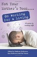 Not Your Mother's Book...on Working for a Living